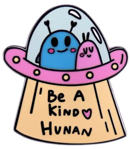 Cute Alien 'Be A Kind Human' Enamel lapel Pin Metal badge - Ideal for Clothing & Backpacks