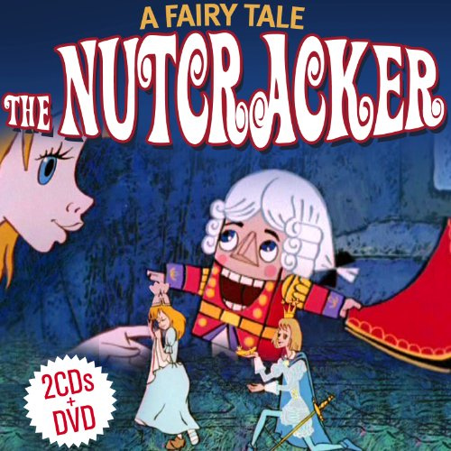 The Nutcracker.a Fairy Tale.