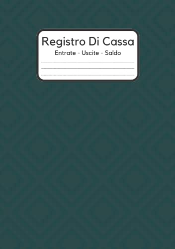 Registro di cassa: Quaderno Entrate - Uscite Ideale per i proprietari di piccole imprese e lavoratori autonomi 120 Pagine | A5