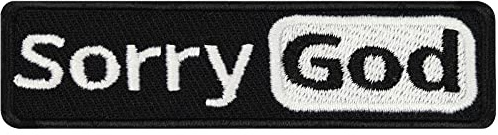 Tygmärke Sorry God, roligt roligt klistermärke att sy på/stryka på | applikation jeanslappar strykbilder för alla tyger | fabric applique 75 x 20 mm