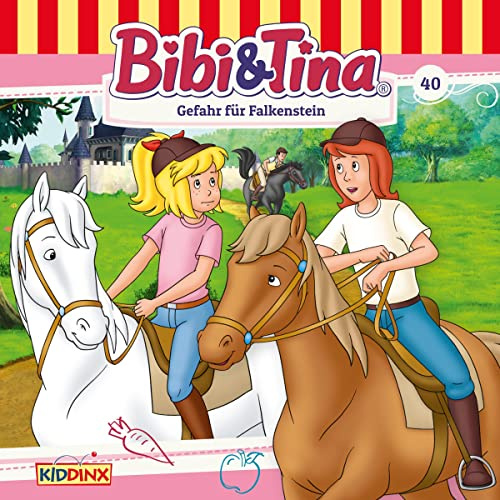 Gefahr für Falkenstein: Bibi und Tina 40