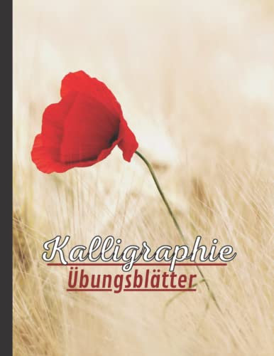 Kalligraphie Übungsblätter: Übungsheft mit Kalligrafie Papier | Übungsheft mit Vorlagen für moderne Kalligraphie und HandLettering | Seiten zum Üben ... Kalligraphie schräger linierter Leitfaden