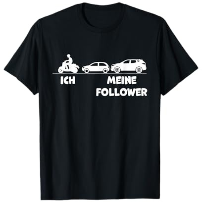 Ich und Meine Follower Lustiges Mofa Moped Roller Fahrer T-Shirt