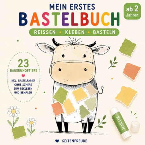 Reissen Kleben Basteln: Mein erstes Bastelbuch - Bauernhof