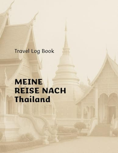 MEINE REISE NACH Thailand: Erleben im Land des Lächelns