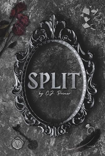 SPLIT: a dark psychological thriller