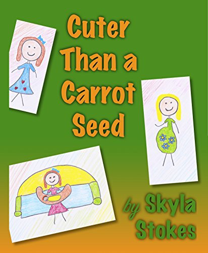 Cuter Than a Carrot Seed: A Children's Book About New Siblings