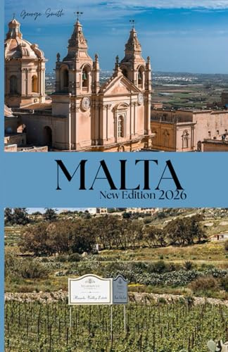 MALTA TRAVEL GUIDE 2026 NEW EDITION