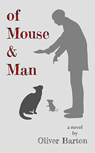 Of Mouse and Man