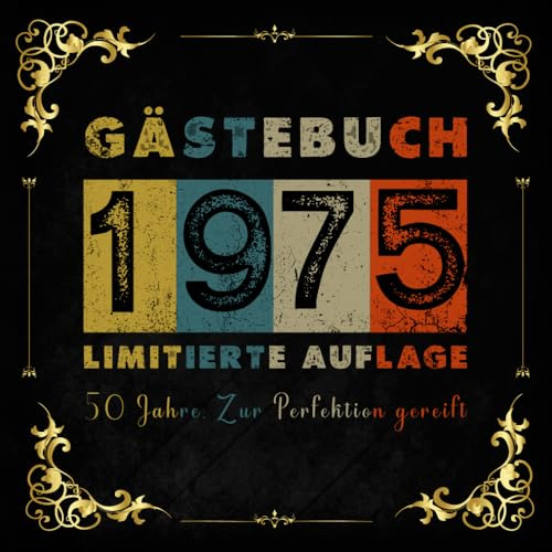 50 Jahre. Zur Perfektion gereift – Gästebuch zum 50. Geburtstag 1975: 21 cm x 21 cm, 120 pages blanches, couverture souple.
