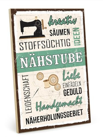 TypeStoff Holzschild mit Spruch – Nähstube – Schild Vintage-Look mit Zitat als Geschenk und Dekoration zum Thema Nähmaschine, Nadeln und Nähen - HS-01022