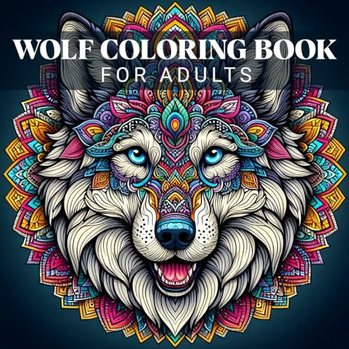 Wolf Coloring Book For Adults: Easy and Relaxing Mandalas Patterns for Men And Women