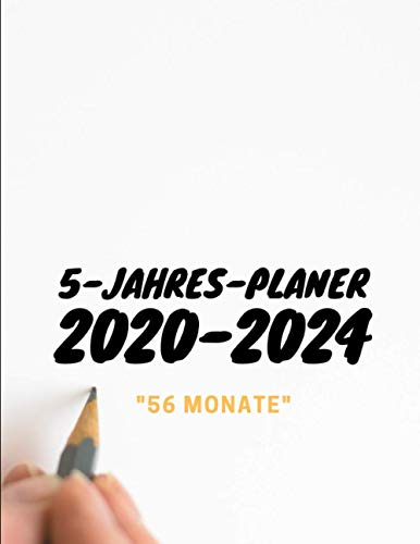 5-Jahres-Planer 2020-2024 56 Monate: Jahresplaner Monatskalender