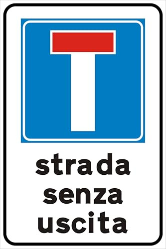 Cartello Strada Senza Uscita Alluminio Dibond 3mm da Esterno con 4 Fori 30x20 cm (Cartello Strada Senza Uscita, 30x20cm)