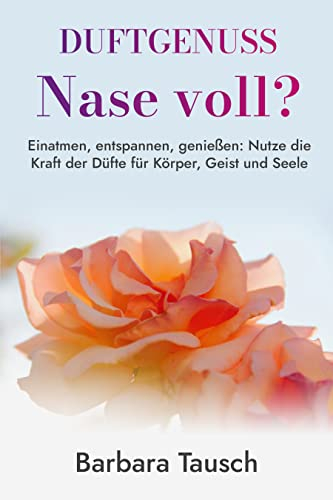 DUFTGENUSS: Nase voll?