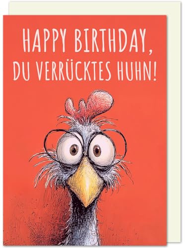 KönigsAtelier® Lustige Premium-Geburtstagskarte für Frauen „Happy Birthday, du verrücktes Huhn“ – freche Klappkarte mit Humor, hochwertig gedruckt inklusive Umschlag