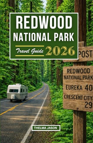 REDWOOD NATIONAL PARK TRAVEL GUIDE 2026: The Essential Pocket Guide to the Giants of Northern California