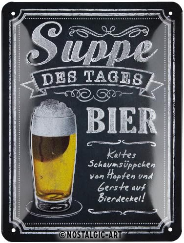 Nostalgic-Art Retro Blechschild, 15 x 20 cm, Suppe des Tages – Geschenk-Idee als Bar-Zubehör, aus Metall, Vintage Design mit Spruch, Blechschilder Sprüche, Bier-Deko
