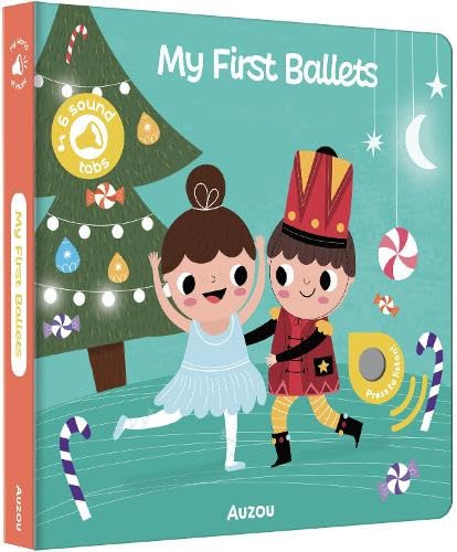 Ballet: My Very First Sound Book