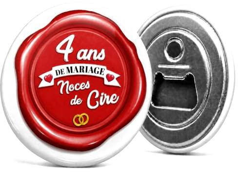 Badgmania Décapsuleur Aimanté 4 Ans de Mariage – Noces de Cire – Cadeau Homme Original Utile – Ouvre-Bouteille Magnet Frigo – Fabriqué en France – Ø 59 mm