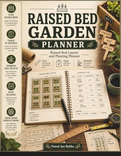 Raised Bed Garden Planner: Raised Bed Layout and Planting Log for Vegetable Gardeners