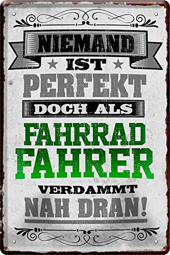 WOGEKA ART Retro Blechschild - Niemand ist perfekt, doch als Fahrradfahrer - witziger Spruch als Geschenk-Idee Geburtstag Weihnachten Dekoration 20x30 cm Vintage-Design Metall 638