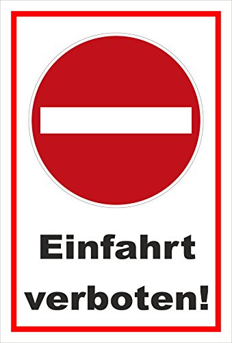 Melis-Folienwerkstatt Schild - Verbot der Einfahrt - Einfahrt verboten – 30x20cm | stabile 3mm Starke PVC Hartschaumplatte – S00358-002-B +++ in 20 Varianten erhältlich