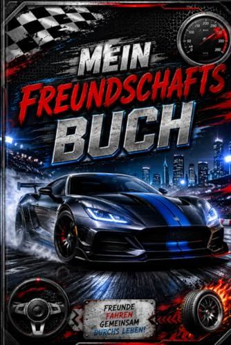 Mein Auto Freundschaftsbuch: Das coole Freundebuch für kleine Fahrzeug-Fans (Magische Freundschaftsbücher)