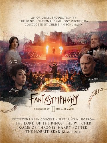 Fantasymphony II - A Concert of Fire and Magic