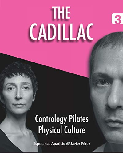 The Cadillac (Contrology Pilates Physical Culture)