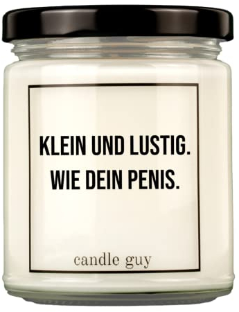 candle guy Duftkerze im Glas [Brennzeit 70h] - Duft-Kerze handgemacht mit Spruch | Freches Geschenk für Frauen, Freundin, Geburtstag | 100% Sojawachs, schöne natürliche Düfte mit ätherischem Öl