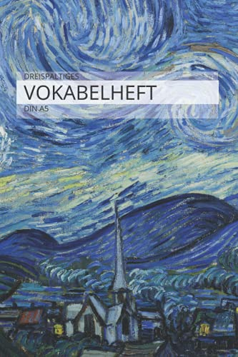 Dreispaltiges Vokabelheft DIN A5: ART EDITION liniertes Vokabelheft 3 spalten im praktischen DIN A5 Format mit 100 Seiten für Vokabeln für Fächer wie Englisch, Französisch,italenisch latein etc.)
