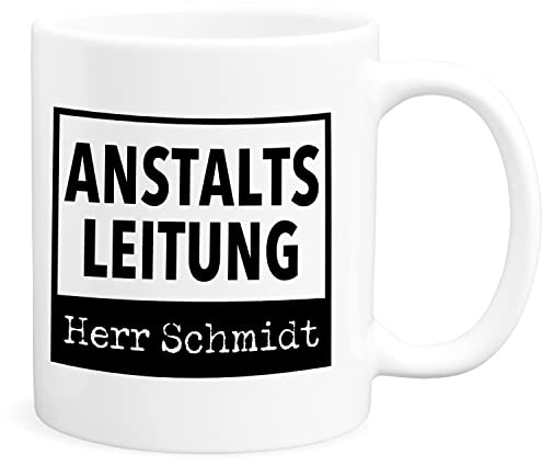 Anstaltsleitung Tasse personalisierte Kaffeetasse als Geschenk fürs Büro | Personalisiert, hochwertige Keramik, spülmaschinen- & mikrowellengeeignet, Geschenk für Chef & Chefin