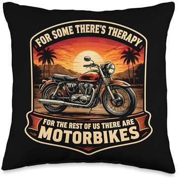 Therapy for The Rest There are Motorbikes Classic Motorcycle Throw Pillow