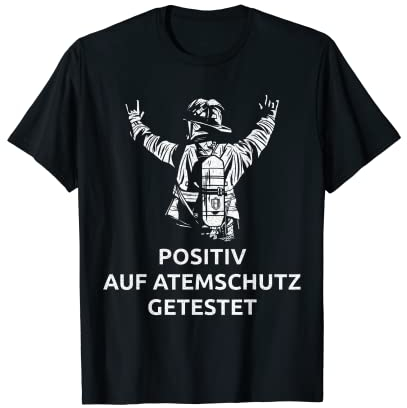 Positiv getestet für Atemschutz T-Shirt