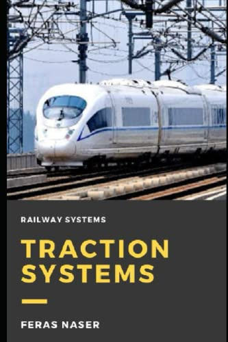 Railway Systems: Traction Systems