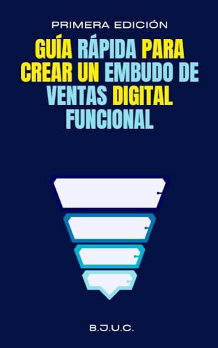 Guía rápida para crear un embudo de ventas digital funcional
