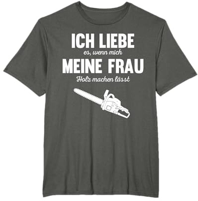 Holzfäller Forstwirt Waldarbeiter Fun Spruch Lustig Geschenk T-Shirt