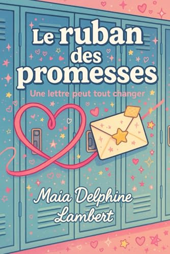 Le ruban des promesses: Vie de collégienne : amitié, crush et premiers choix - Romance et tranche de vie adolescente