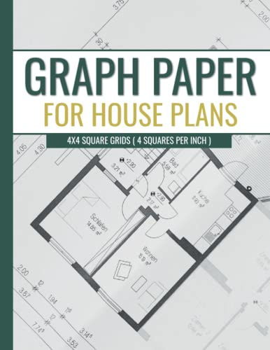 Graph Paper for House Plans: Notebook Graph Paper for Architects, Designers and Engineers 4x4 Grid Paper - 8.5x11