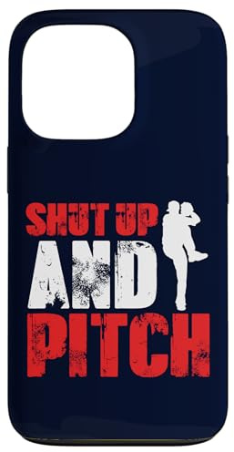 Shut Up and Pitch - Pichet de Baseball Amusant - Design Sportif Coque pour iPhone 13 Pro