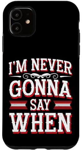 I'm Never Gonna Say When Parmesan Cheese Grater - Case for iPhone 11