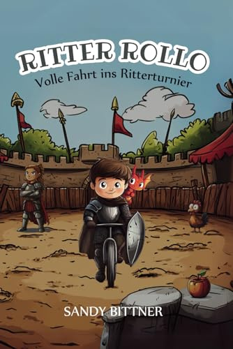 Ritter Rollo - Volle Fahrt ins Ritterturnier!