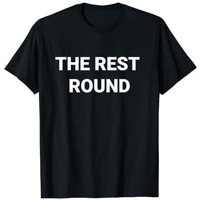 The Rest Round - Funny BJJ T-Shirt