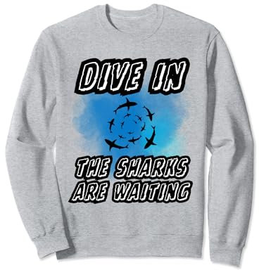 Shark diving Tauchen mit Haien Haitauchen Haitaucher Sweatshirt