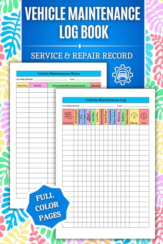 Vehicle Maintenance Log Book: COLOR Service and Repair Record for Cars, Trucks and Motorcycles Small, Simple, Easy-to-Use and a Great Gift for Both ... Drivers! (Vehicle Records Made Simple)
