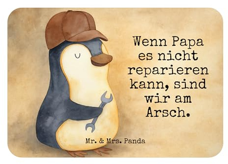 Mr. & Mrs. Panda Kühlschrankmagnet Wenn Papa es Nicht reparieren kann, sind wir am Arsch Design - Geschenk, Vatertag, wandmagnet, Vater, whiteboardmagnet, Pinguin, Muttertag, haftmagnet, Magnet