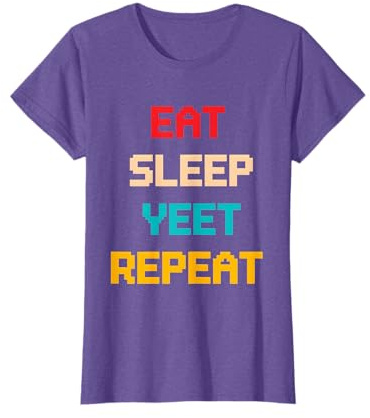 Funny Vintage Eat Sleep Yeet Repeat Apparel Youth Men Women T-Shirt