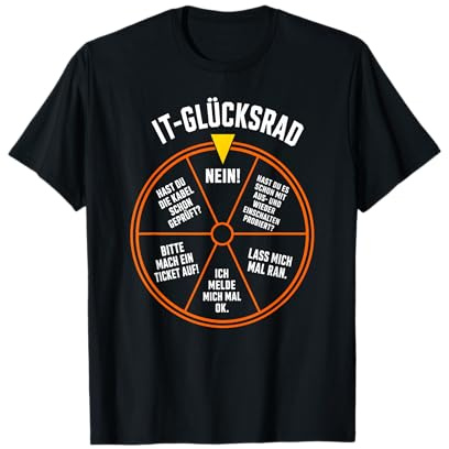 Rechenzentrum IT Support Glücksrad Service Desk IT Helpdesk T-Shirt