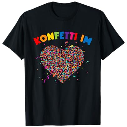 Konfetti im Herzen Karneval Party Outfit Fastnacht Fasching T-Shirt